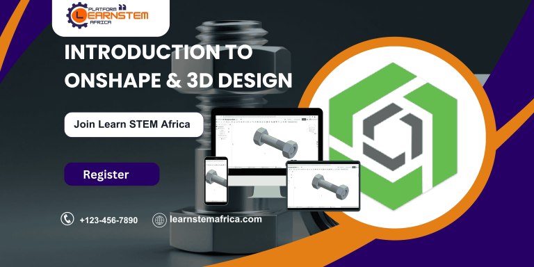 Introduction to Onshape & 3D Design